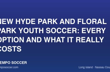 New Hyde Park and Floral Park Youth Soccer: Every Option and What It Really Costs